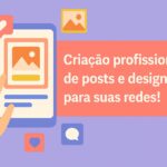 Eu vou fazer a criação de artes para a sua Rede Social