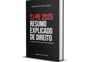 Eu vou te entregar material ideal pra passar no TJ-PE 2025