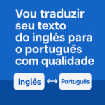 Eu vou  traduzir seu texto do inglês para o português