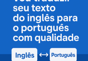 Eu vou  traduzir seu texto do inglês para o português