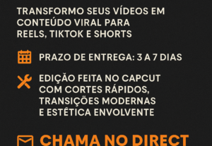 Eu vou editar seu reel para as redes sócias