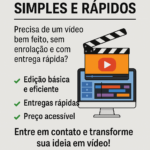 Eu vou fazer edições de vídeos para você