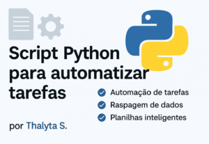 Eu vou criar um script Python para automatizar tarefas.