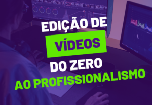 Eu vou editar seu vídeo de forma profissional