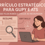 Eu vou fazer seu currículo alinhado à Gupy e outros