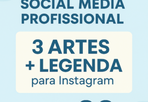 Eu vou Criar 3 artes profissionais para Instagram + 3 legend...