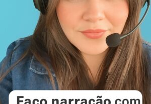 Eu vou narrar seu texto com voz clara e profissional