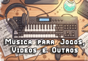 Eu vou criar uma trilha sonora para seu jogo, vídeo ou proje...