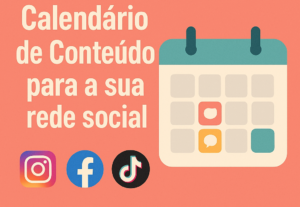 Eu vou criar um calendário de conteúdo para sua rede social