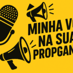 Eu vou Ser a voz da sua propaganda