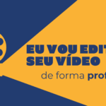 Eu vou editar o seu vídeo com qualidade profissional