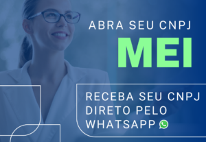 Eu vou abrir seu CNPJ MEI e entregar tudo pronto