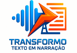 Eu vou Transformar texto em narração.