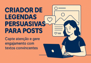 Eu vou criar legendas profissionais e persuasivas para posts