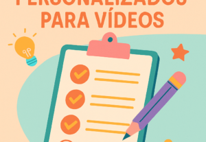 Eu vou criar roteiros personalizados para vídeos