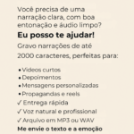 Eu vou narrar seu texto da maneira que desejar