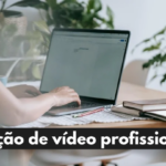 Eu vou editar seu vídeo de forma profissional.