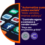 Eu vou automatizar suas redes sociais