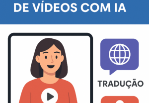 Eu vou traduzir e dublar seu video com IA