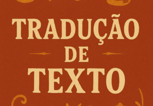 Eu vou fazer Tradução Precisa, Resultado Incrível