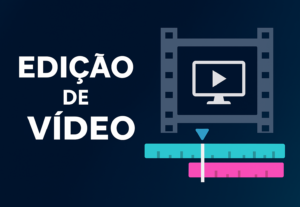 Eu vou  editar seu vídeo