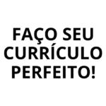 Eu vou fazer seu currículo perfeito com palavras-chave