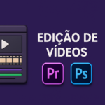 Eu vou Editar  vídeos profissionais