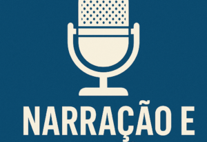Eu vou narrar seu vídeo ou dublar seu personagem