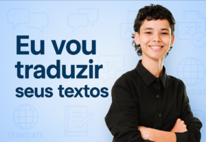 Eu vou traduzir qualquer texto para você