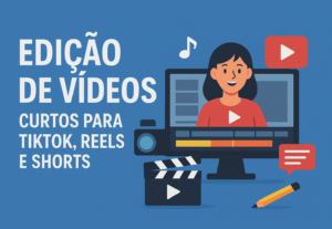 Eu vou editar o básico para vídeos curtos