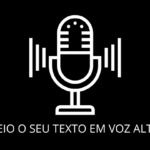 Eu vou ler o seu texto em voz alta