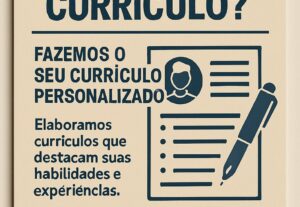 Eu vou fazer um Currículo Profissional pra você