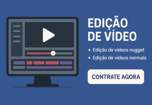 Eu vou Editar seus vídeos de forma rápida e profissional