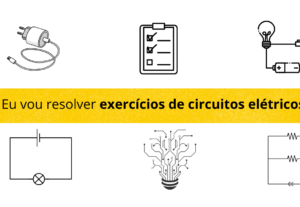 Eu vou resolver exercícios de circuitos elétricos