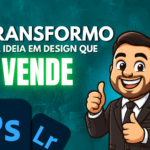 Eu vou tranformar sua ideia em design que vende de verdade
