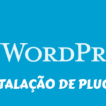 Eu vou instalar e configurar plugins no seu WordPress.