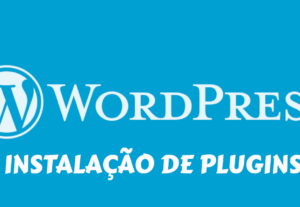 Eu vou instalar e configurar plugins no seu WordPress.