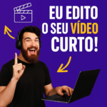 Eu vou editar um vídeo curto para você