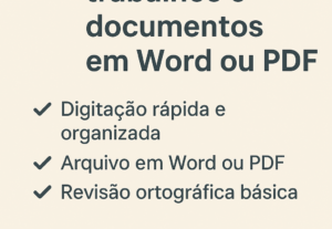 Eu vou Digitar  textos, trabalhos e documentos em Word ou PD...