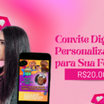 Eu vou fazer seu convite digital personalizado para sua fest...