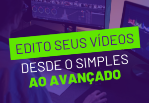 Eu vou editar vídeos profissionais, desde anúncios até event...