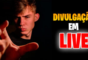 Eu vou divulgar sua marca/produto em live