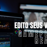 Eu vou Editar seus vídeos de gameplays