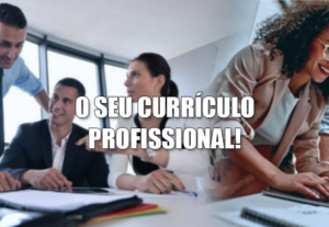 Eu vou criar seu currículo profissional.
