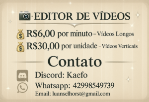 Eu vou editar seu vídeo no estilo que você quiser