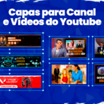 Eu vou fazer capa para o seu vídeo ou canal do Youtube