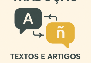 Eu vou traduzir seu artigo ou texto em inglês ou espanhol