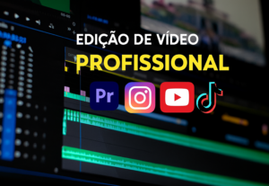 Eu vou Fazer Edição Profissional para qualquer vídeo.