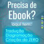 Eu vou Diagramar, Traduzir e Criar seu E-book perfeitamente