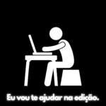 Eu vou fazer uma edição para você